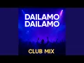 Download Lagu Dailamo Dailamo (Club Mix)
