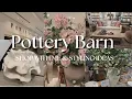 Pottery Barn Shop With Me Styling Inspiration for Your Home