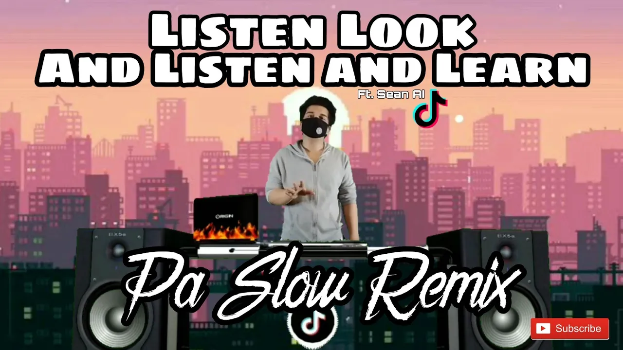 LISTEN LOOK AND LISTEN AND LEARN PA SLOW REMIX 2021 - SEAN AI BASS BOOSTED MUSIC FT. DJTANGMIX PARTY