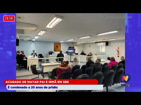 Acusado de matar pai e irmã em São Bento do Sul é condenado a 20 anos de prisão