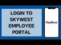 Skywest Online Login 2024 How To Login Skywest Employee Portal Full Tutorial