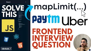 Solving Paytm and Uber Frontend Interview Question Custom Map with Limit