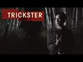 Video di Trickster | Official Trailer (Out Now!)