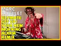 Lagu Get Up / Your New Morning Alarm - Marc Rebillet (Ultimate Remix Version)