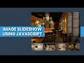 How to Create Slideshow Using HTML CSS JavaScript
