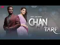 CHAN TARE   KaKa ft  Ginni Kapoor   Official Song   New Punjabi Songs 2022