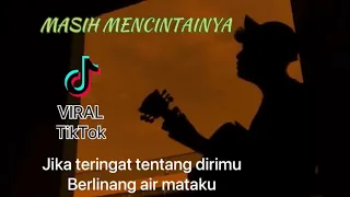 jika teringat tentang dirimu berlinang air mataku masih mencintainya cover panjiahriff