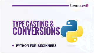 Python Type Casting Type Conversion Explained Convert Data Types in Python for Beginners