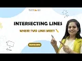 What Are Intersecting Lines For grade 3 6 MatheMagic by Varuna