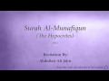 Download Lagu Surah Al Munafiqun The Hypocrites   063   Abdullah Ali Jabir 2   Quran Audio