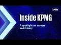 Inside KPMG A Spotlight on Careers in Advisory