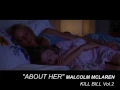 Malcom Mclaren - ABOUT HER (Kill Bill 2 final scene)