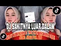 Download Lagu DJ Sakit Nya Luar Dalam Melukai🎧 Hatiku || Jedag Jedug Melody Fyp Tiktok Terbaru 2023