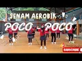 Download Lagu SENAM AEROBIK | POCO-POCO | AEROBIK PAMRIYAN