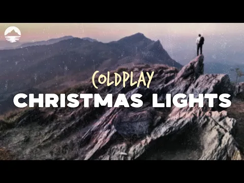 Download MP3 Coldplay - Christmas Lights | Lyrics