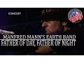 Download Lagu Manfred Mann's Earth Band - Father Of Day, Father Of Night (Burg Herzberg, 2005) OFFICIAL