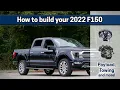 2022 Ford F150 Configurations Engines Payload and Max Tow Capacity