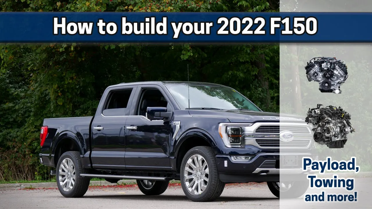 2022 Ford F150 Configurations, Engines, Payload and Max Tow Capacity