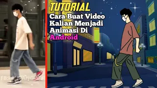 Download Cara Buat Video Kita Menjadi Animasi Di Android MP3