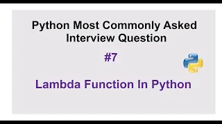 Python Interview Questions - lambda function in python