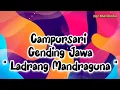 LADRANG Mandraguna | Campursari Gending Jawa | NGR MULTIMEDIA