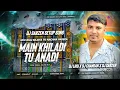 Download Lagu 𝗗𝗝 𝗦𝗔𝗥𝗭𝗘𝗡 𝗦𝗘𝗧𝗨𝗣 𝗦𝗢𝗡𝗚 // 𝗠𝗔𝗜𝗡 𝗞𝗛𝗜𝗟𝗔𝗗𝗜 𝗧𝗨 𝗔𝗡𝗔𝗗𝗜 // 𝗢𝗗𝗜𝗔 𝗧𝗥𝗜𝗕𝗔𝗟 𝗛𝗢𝗨𝗦𝗘 𝗠𝗜𝗫 // 𝗗𝗝 𝗟𝗜𝗞𝗨 \u0026 𝗗𝗝 𝗖𝗛𝗔𝗡𝗗𝗔𝗡