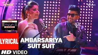 ambarsariya suit suit lyrical video kanika kapoor guru randhawa t series mixtape
