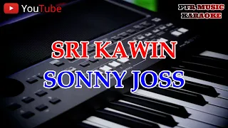 Download Sri kawin sonny joss karaoke MP3