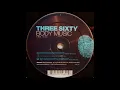 Download Lagu Three Sixty ‎– Body Music (Main) [HD]