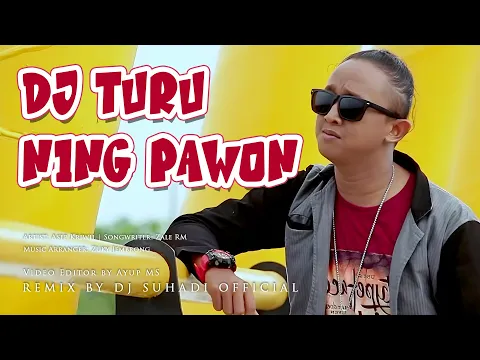 Download MP3 DJ TURU NING PAWON - Asep Kriwil | Remix | By DJ Suhadi Official