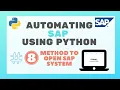 08 How to create a method to open SAP using Python