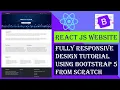 React JS - Build a Responsive Website using Bootstrap v5 in React JS from Scratch Multiple Pages