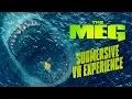 Video di The Meg: Submersive VR Experience