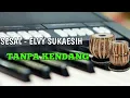 Lagu SESAL-TANPA KENDANG TANPA VOKAL||FULL dangdut klasik terbaru