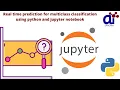 Real time prediction for multiclass classification using python and jupyter notebook