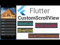 Flutter Custom Scroll View Types of Slivers SliverAppBar SliverList SliverGrid