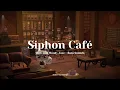 Lagu Siphon Café ☕｜Slow and Moody Jazz + Rain Sounds｜Study \u0026 Work Music｜Animal Crossing Ambience