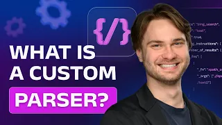 Custom Parser Tutorial What It Is How To Use It 