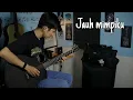 Download Lagu Noah - Jauh mimpiku | Cover Gitar