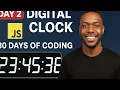 JavaScript Digital Clock Project - Simple Clean Day 2 Coding Challenge