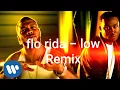 Download Lagu Flo Rida - Low (feat. T-Pain) [REMIX]