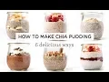 Lagu HOW TO MAKE CHIA PUDDING ‣‣ 6 Amazing Chia Pudding Recipes