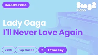 Download Lady Gaga | A Star Is Born - I'll Never Love Again (Lower Key) Piano Karaoke MP3