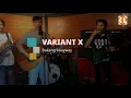 Bukang liwayway - Muni muni ( band Cover) (Variant X)