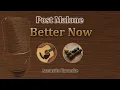 Better Now - Post Malone Acoustic Karaoke