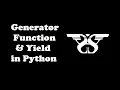 34 Generators and Yield Part-II in Python Example Yield Keyword Python Programming Tutorial