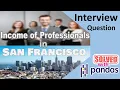 Professionals Income in San Francisco-Interview Question SOLVED with Python Pandas Med Difficulty