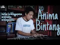 Download Lagu Bintang (Biarkan ku menggapaimu) - Anima | Farsakustik belajar piano