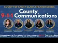 2023 Speaker Series features County 9-1-1 Communications
