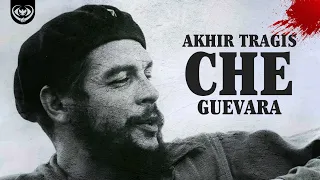 MENGAPA CHE GUEVARA HARUS MATI? | Memahami Che dalam 37 Menit